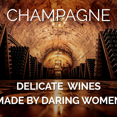 Delicate Wines Made by Daring Women Part I