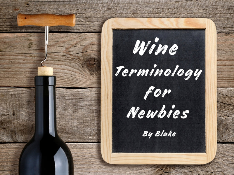 Understanding Wine Terminology: A Glossary for Newbies